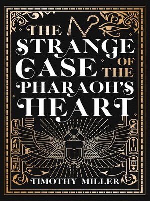 cover image of The Strange Case of the Pharaoh's Heart